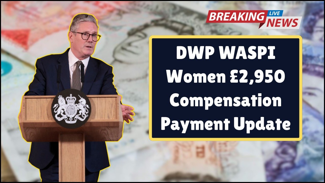 £2,950 WASPI Compensation Payment Update